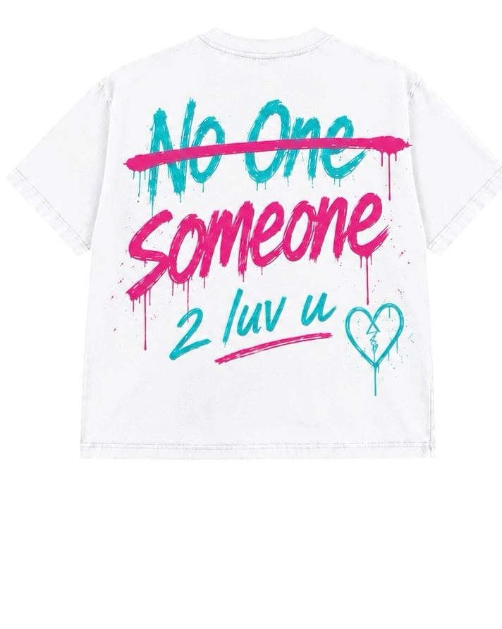 Someone 2 Luv U T-Shirt